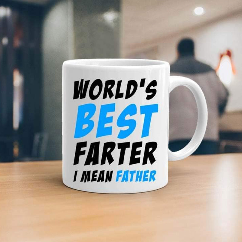 World's Greatest Farter, I Mean Father' Mug - Funny Gift for Dad, Birthday, Office, Christmas, Thanksgiving, Father's Day - Perfect for Any Occasion