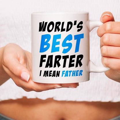 World's Greatest Farter, I Mean Father' Mug - Funny Gift for Dad, Birthday, Office, Christmas, Thanksgiving, Father's Day - Perfect for Any Occasion